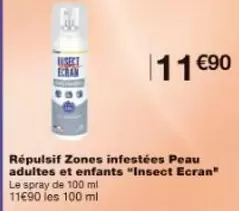 Insect Ecran - Répulsif Zones Infestées Peau Adultes Et Enfants offre à 11,9€ sur Monop'