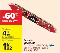 Suchard - Rochers offre à 4,55€ sur Carrefour Express
