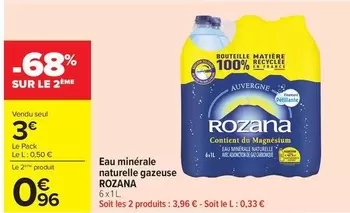 Rozana - Eau Minérale Naturelle Gazeuse offre à 3€ sur Carrefour Express