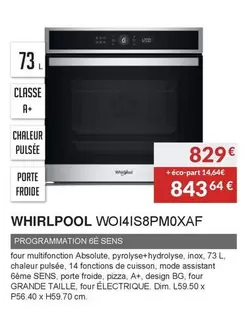 Whirlpool - Four Pyrolyse WOI4IS8PMOXAF  offre à 829€ sur Copra