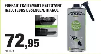 Forfait Traitement Nettoyant Injecteurs Essence/ethanol offre à 72,95€ sur Autobacs