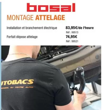 Bosal - Montage Attelage offre à 74,95€ sur Autobacs