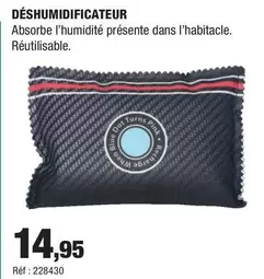 Déshumidificateur offre à 14,95€ sur Autobacs