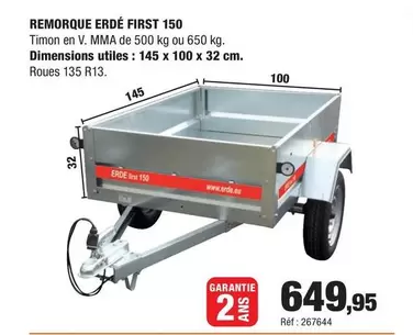 Erde - Remorque First 150 offre à 649,95€ sur Autobacs