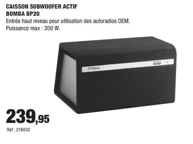 Caisson Subwoofer Actif Bomba Bp20 offre à 239,95€ sur Autobacs