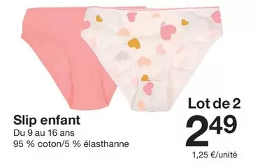Slip Enfant offre à 2,49€ sur Zeeman