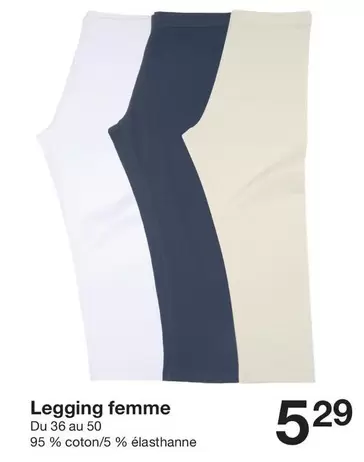 Legging Femme offre à 5,29€ sur Zeeman