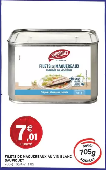 Saupiquet - Filets De Maquereaux Au Vin Blanc offre à 7,01€ sur Intermarché Hyper