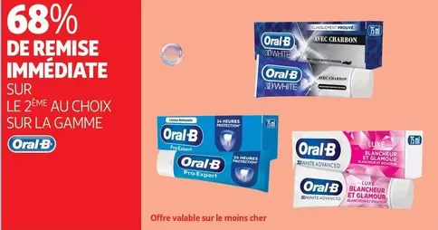 Oral-B - Sur La Gamme offre sur Auchan Hypermarché