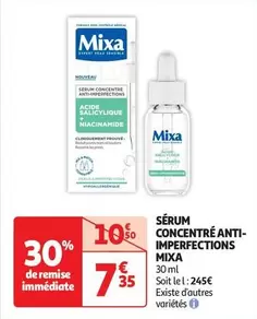 Mixa - Serum Concentré Anti- Imperfections offre à 7,35€ sur Auchan Hypermarché