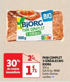 Bjorg - Pain Complet 3 Cereales Bio offre à 1,71€ sur Auchan Hypermarché