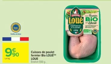 Loué - Cuisses De Poulet Fermier Bio offre à 9,9€ sur Cora
