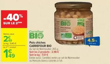 Carrefour - Pois Chiches offre à 2,49€ sur Cora