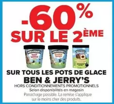Ben & Jerry's - Sur Tous Les Pots De Glace offre sur Cora