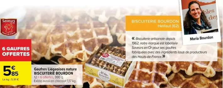 Biscuiterie Bourdon - Gaufres Liegeoises Nature offre à 5,85€ sur Cora