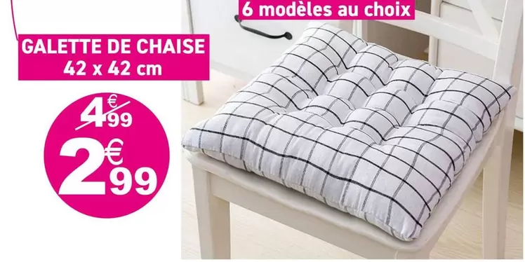 Galette De Chaise offre à 2,99€ sur KANDY