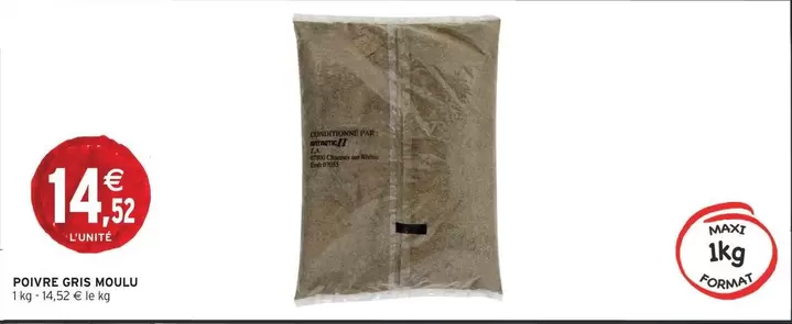 Poivre Gris Moulu offre à 14,52€ sur Intermarché Contact