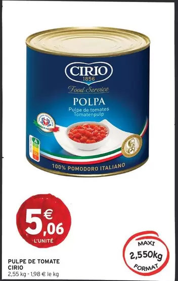 Cirio - Pulpe De Tomate offre à 5,06€ sur Intermarché