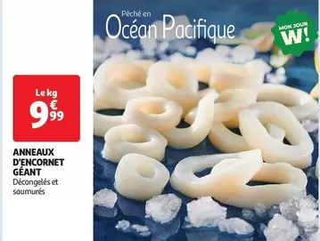 Anneaux D'encornet Géant offre à 9,99€ sur Auchan Hypermarché