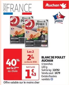 Auchan - Blanc De Poulet offre à 1,79€ sur Auchan Hypermarché