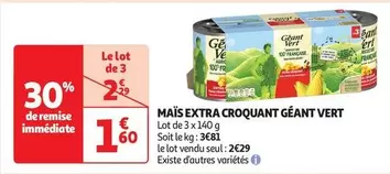 Géant Vert - Maïs Extra Croquant offre à 1,6€ sur Auchan Hypermarché