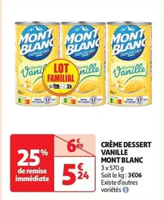 Mont blanc - Crème Dessert Vanille offre à 5,24€ sur Auchan Hypermarché