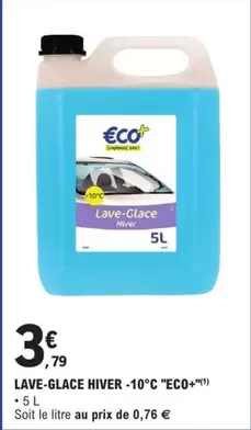 10°c "eco+" offre à 3,79€ sur E.Leclerc L'Auto