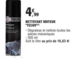 Tech9 - Nettoyant Moteur "tech9" offre à 4,99€ sur E.Leclerc L'Auto