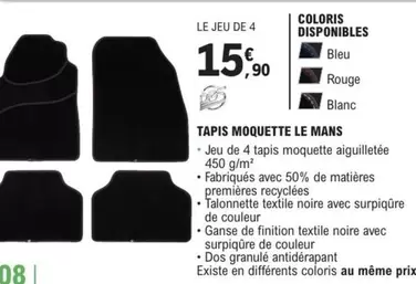 Tapis Moquette Le Mans offre à 15,9€ sur E.Leclerc L'Auto