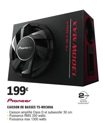 Pioneer - Casson De Basses Ts-wx300a offre à 199€ sur E.Leclerc L'Auto