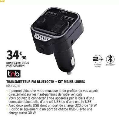 Transmetteur Fm Bluetooth + Kit Mains Libres offre à 34,9€ sur E.Leclerc L'Auto