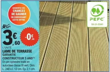 Lame De Terrasse Garantie Constructeur 3 Ans offre à 3,6€ sur E.Leclerc Brico