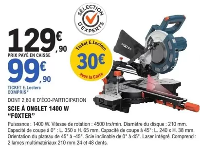 Foxter - Scie À Onglet 1400 W offre à 129,9€ sur E.Leclerc Brico
