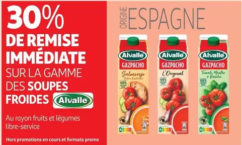 Alvalle - Sur La Gamme Des Soupes Froides offre sur Auchan Supermarché