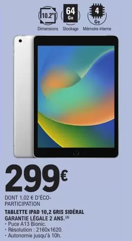 Tablette Ppo 10,2 Gris Sideral Garantie Lega E 2 Ans offre à 299€ sur E.Leclerc