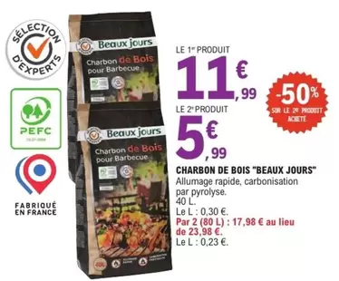 Charbon De Bois "beaux Jours" offre à 11,99€ sur E.Leclerc