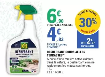 Kb - Desherbant Cours Alles Terrasses offre à 4,83€ sur E.Leclerc