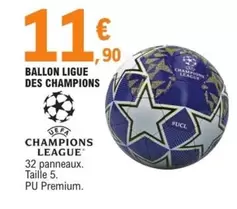 Ballon Ligue Des Champions offre à 11,9€ sur E.Leclerc