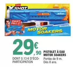 Pistolet A Eau Motor Soakers offre à 29,9€ sur E.Leclerc