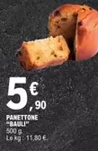 Bauli - Panettone offre à 5,9€ sur E.Leclerc