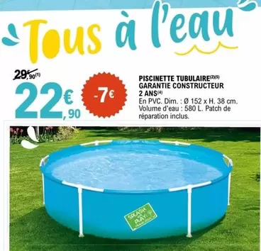 TOUS - Piscinette Tubulaire Garantie Constructeur 2 Ans offre à 22,9€ sur E.Leclerc