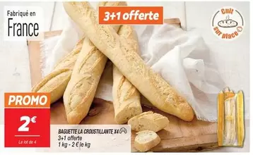 Promo - Baguette La Croustillante offre à 2€ sur Netto
