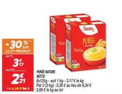 Purée Nature offre à 2,21€ sur Netto
