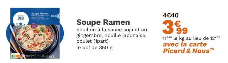 Picard - Soupe Ramen offre à 3,99€ sur Picard