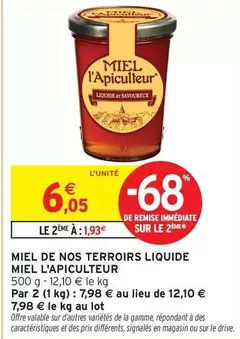 Signal - Miel De Nos Terroirs Liquide Miel L'apiculteur offre à 6,05€ sur Intermarché Hyper