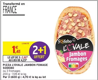 Sodebo - Pizza L'ovale Jambon offre à 1,41€ sur Intermarché Hyper
