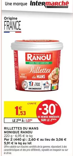 Monique Ranou - Rillettes Du Mans offre à 1,53€ sur Intermarché Hyper