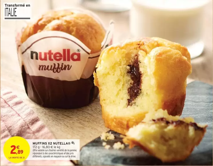 Nutella - Muffins X2 offre à 2,89€ sur Intermarché Hyper