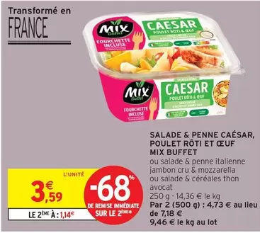 Mix - Salade & Penne Caesar, Poulet Rôti Et Œuf offre à 3,59€ sur Intermarché Hyper