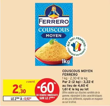 Ferrero - Couscous Moyen offre à 2,3€ sur Intermarché Hyper
